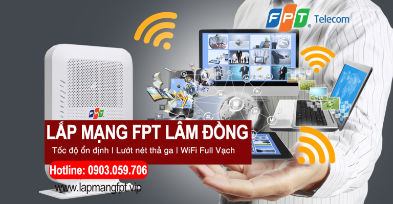 Lắp mạng FPT Lâm Đồng
