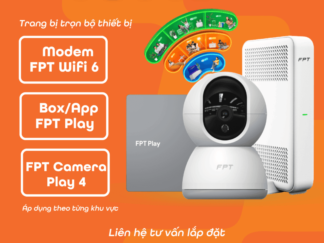 Lắp mạng FPT: Internet WiFi 6, Truyền hình, Camera
